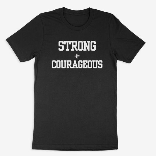 Strong + Courageous Adult T-shirt