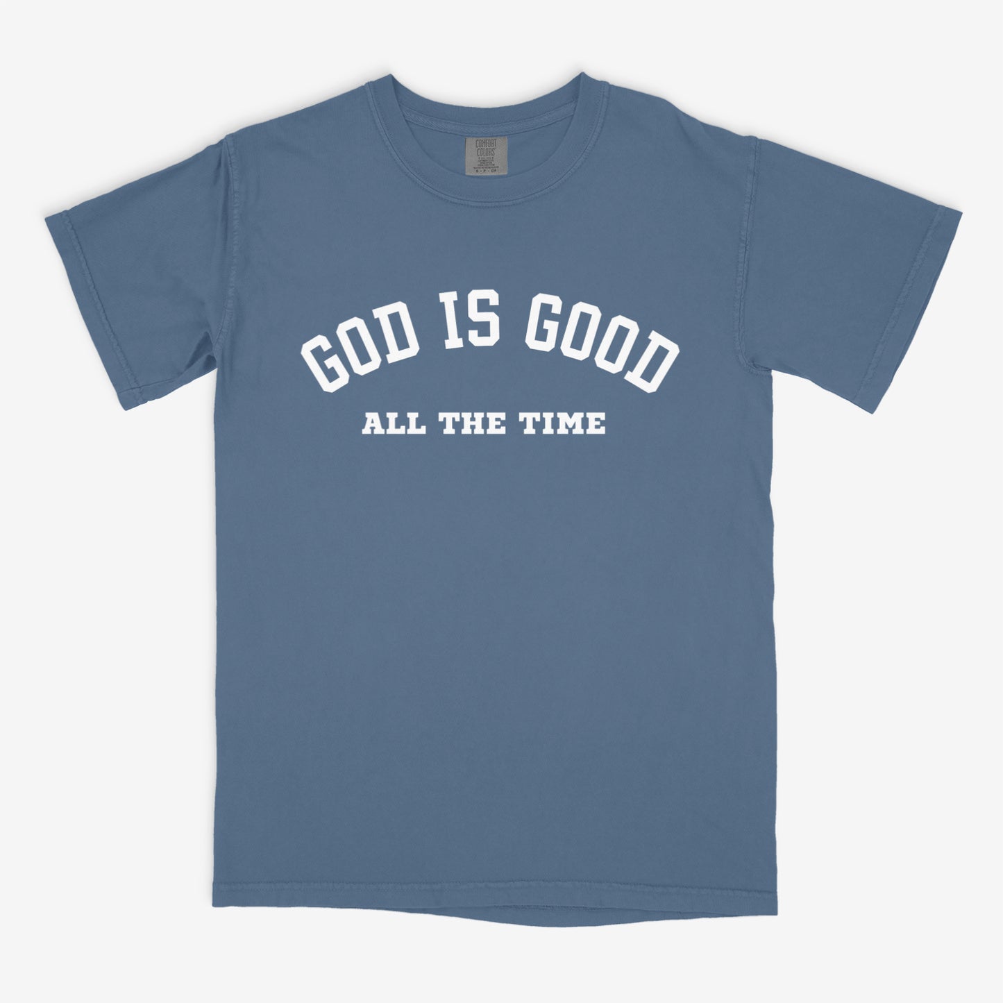 GOD IS GOOD Adult T-shirt